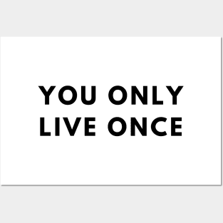 You Only Live Once | YOLO Posters and Art